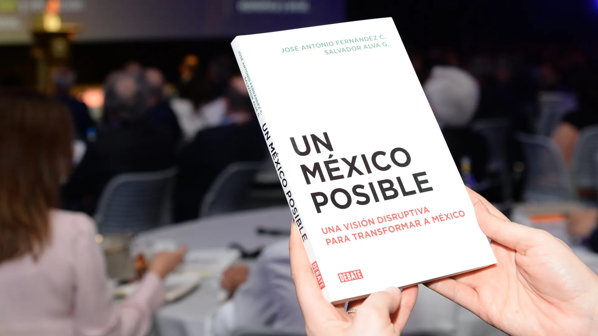 Libro "Un México Posible" de José Antonio Fernández y Salvador Alva