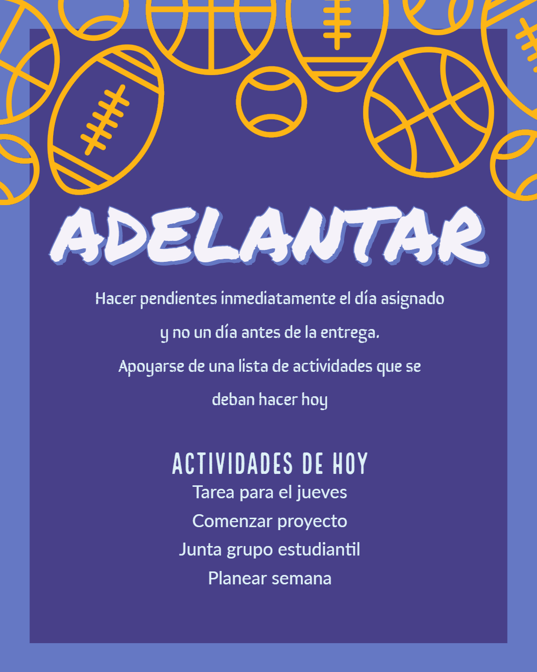 Primer paso adelanta tus actividades 