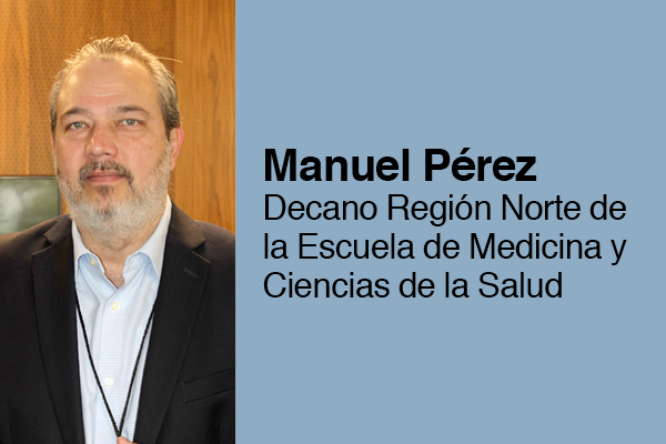 Manuel Pérez, Decano Región Norte de la Escuela de Medicina y Ciencias de la Salud