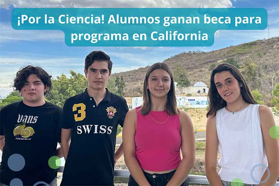 Alumnos de PrepaTec ganan beca a programa en California