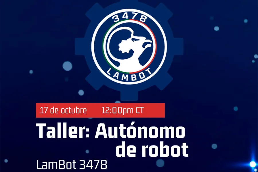  LamBot, platicará por medio de zoom acerca del autónomo de los robots. 