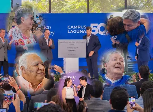 Historias marcan la celebración del 50 aniversario del Tecnológico de Monterrey campus Laguna
