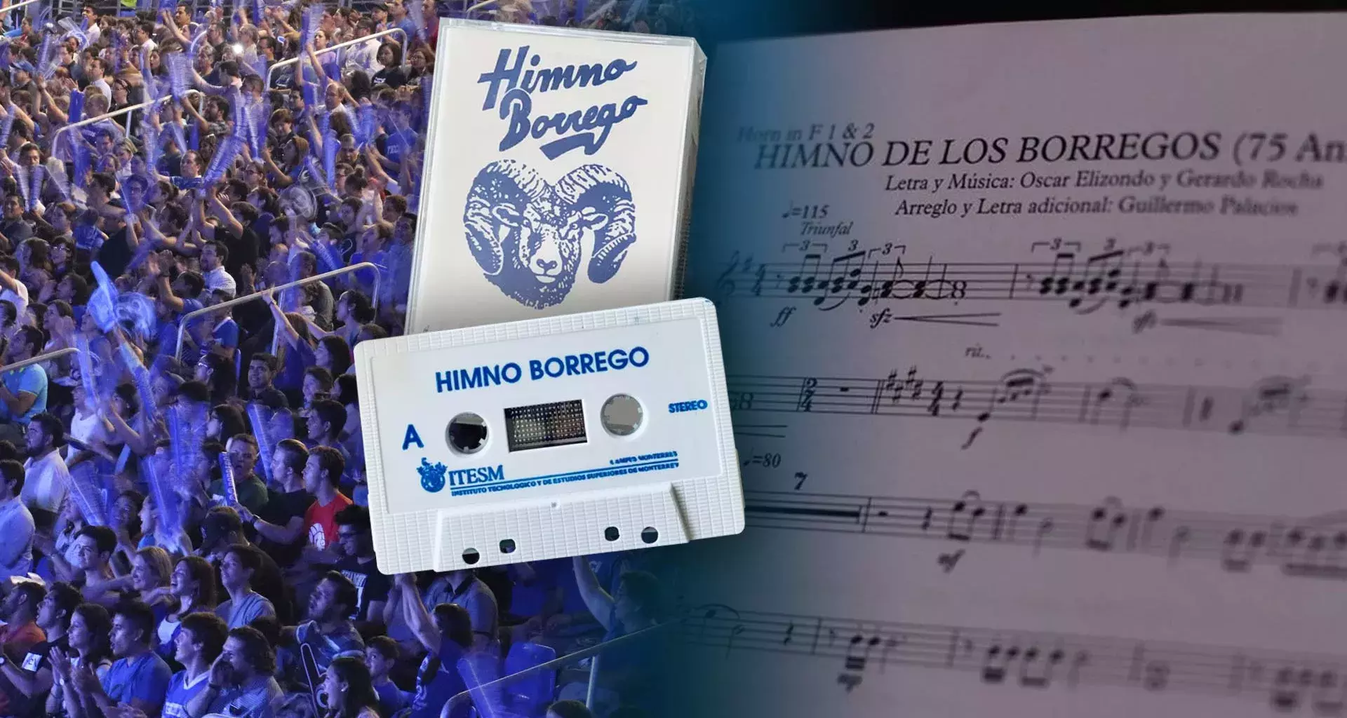 ‘Los Borregos, los Borregos' Himno del Tec cumple este 2022 ¡30 años!